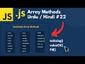 Mastering Array Methods in JavaScript for beginner Lecture 22