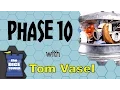 Phase 10 Review - with Tom Vasel