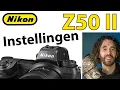 📸 Nikon Z50 II Systeemcamera Fotografie Handleiding: Menu, Functies, Knoppen Instellingen uitleg