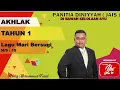 Download Lagu Lagu Akhlak Tahun 1 JAIS Mari Bersugi MS 15