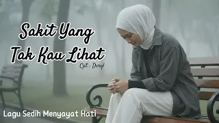 sakit yang tak kau lihat lagu sedih menyayat hati official lirik video nh music 