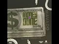 Money & Done - Mavado, Black Shadow & Pop Style