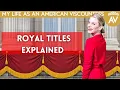 ROYAL TITLES Explained and my American Viscountess title too