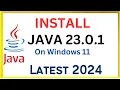 How to Install Java JDK 23 0 1 on Windows 11 2024 Complete Guide Latest Java Installation