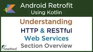 Understanding HTTP and RESTful Web Services Retrofit Android Tutorial in Kotlin 1