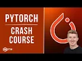 PyTorch 101 Crash Course For Beginners in 2026 Daniel Bourke