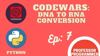CodeWars DNA to RNA Conversion In Python 7