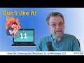 How Do I Downgrade Windows 11 to Windows 10