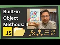 The Essential built-in Object methods you need to know Part II JavaScript Basics