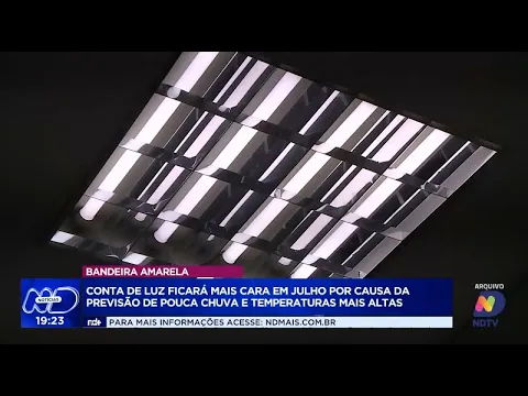 Bandeira amarela: conta de luz mais alta prevista para julho