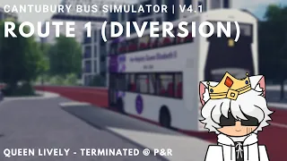 Canterbury District Bus Simulator - V4 1 Route 1 To P R Diversion Queen Lively