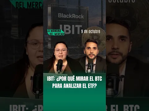 ₿ IBIT: ¿por qué mirar el BTC para analizar el ETF?