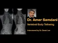 Download Lagu Dr. Amer Samdani, Vertebral Body Tethering (VBT) Non-Fusion Surgery interviewed by Dr. Derek Lee