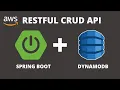 Spring Boot CRUD API with AWS DynamoDB AWS DynamoDB