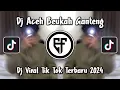 Download Lagu DJ ACEH BEUKAH GANTENG TERBARU DJ BERGEK BOXING ABANG GANTENG KA PURA PURA VIRAL TIKTOK