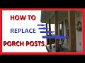 How to Replace Porch Posts Columns Complete Guide with Tips Easy