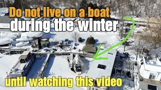 I moved onto a boat during the winter: This has turned into a disaster..
