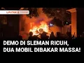 Download Lagu Kericuhan Pecah di Mapolda DIY, Mobil Polisi Dibakar Massa