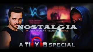 Download 'Nostalgia' - An Alan Walker \u0026 Despacito Mashup (A T10YOB SPECIAL) MP3