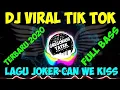 Download Lagu DJ LAGU JOKER CAN WE KISS FULL BASS TERBARU VIRAL TIK TOK (GREGORIUS TATEK)
