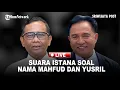 Download Lagu 🔴SEGERI DILANTIK? Mahfud dan Yusril Pas Duduki Menkopolkam, Istana Ungkap Fakta