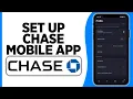 How to Set Up Chase Mobile App Quick Guide