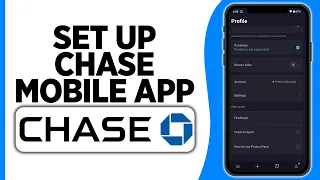 How to Set Up Chase Mobile App Quick Guide