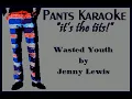 Jenny Lewis - Wasted Youth [karaoke]