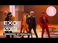 Lagu EXO 엑소 'Obsession' MV Making Film