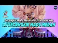 Download Lagu DJ SECANGKIR MADU MERAH REMIX FULL BASS VIRAL TIKTOK TERBARU 2023 | DJ MADU MERAH