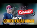 Download Lagu GENJEK KABAR ANGIN - KARAOKE - RAY PENI.