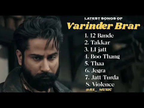 Download MP3 Varinder Brar new all songs 2024 || Latest panjabi songs 2024 || Varinder Brar Audio jukebox 2024.