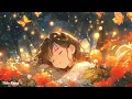 Download Lagu Healing Sleep Music - Eliminate Stress, Release of Melatonin and Toxin | Sleep music for your night
