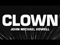 Download Lagu John Michael Howell - Clown