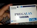 PREGALAX PREGABALIN 150mg Medicine Review