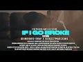 Grindhard Luh BJ x Grindhard Snap x SkreeetmadeKane - If I Go Broke