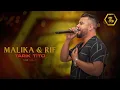 Download Lagu Tarik tito - Malika \u0026 Rif - Live Vol 5 - Best Of Rif Music