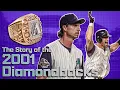 Reliving the Story of the 2001 Arizona Diamondbacks