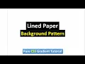 Lined Paper Background Pattern Using Pure CSS CSS Gradient Tutorial
