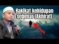 Download Lagu KEHIDUPAN SEBENAR ADALAH SELEPAS MATI - Ustaz Wadi Annuar