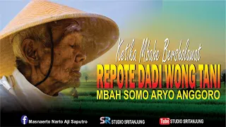 relegi repote dadi wong tani mbah somo