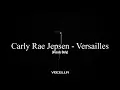 Carly Rae Jepsen - Versailles (Acapella/Vocals Only)