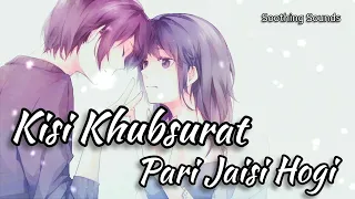 Kisi Khubsurat Pari Jaisi Hogi | Oo Jaane Jaana | Old Song Slowed. Reverved  | Bollywood Lofi