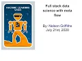 Full stack data science with meta flow