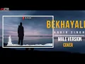 Download Lagu Bekhayali Mein ( Cover ) | Kabir Singh | male Version