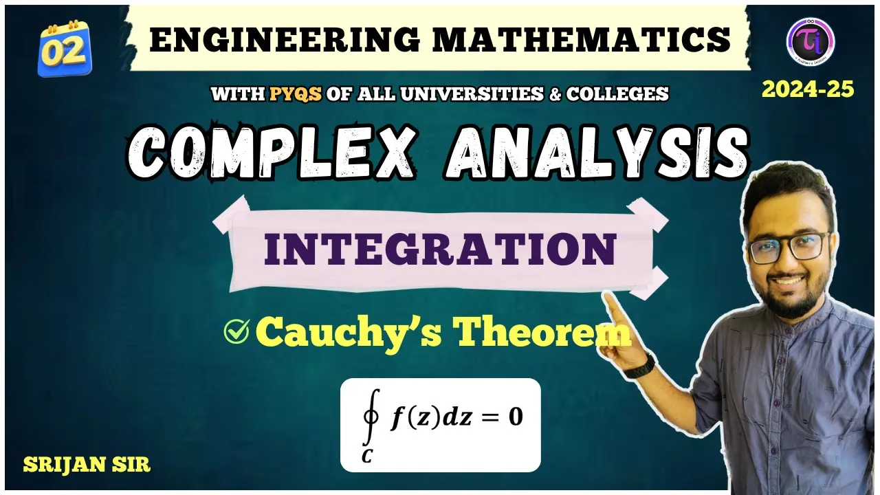 02 | Complex Integration | PYQ | Cauchy's Theorem | Complex Analysis