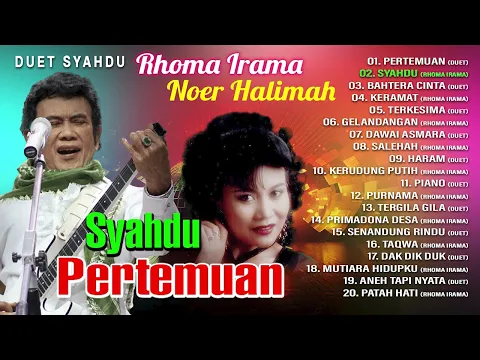 Download MP3 DUET SYAHDU RHOMA IRAMA \u0026 NOER HALIMAH (Spesial Dangdut Klasik)