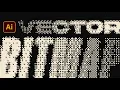 How to Create Vector Bitmap Text Effect in Illustrator FAST