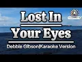 Download Lagu Lost In Your Eyes-Debbie Gibson|Karaoke Version