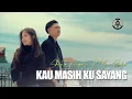 Download Lagu Shinta Angely Feat. Utra Radja - Kau Masih Ku Sayang (Official Music Video)